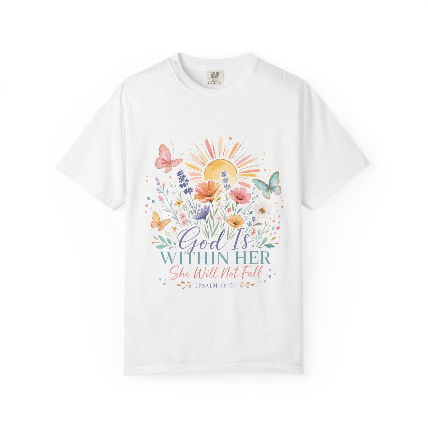 God Is Within Her Floral T-Shirt — Psalm 46:5 Inspirational Christian Tee