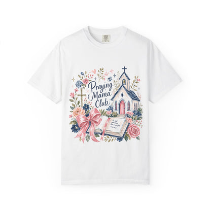 Praying Mama Club T-Shirt