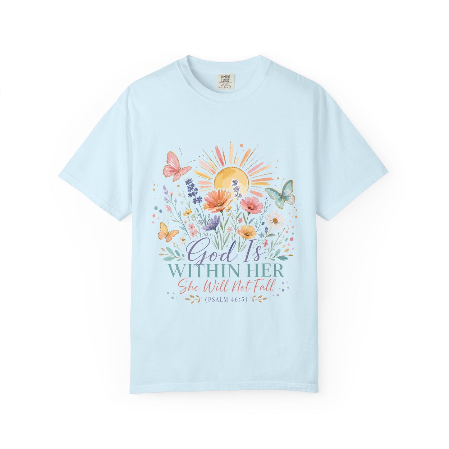 God Is Within Her Floral T-Shirt — Psalm 46:5 Inspirational Christian Tee