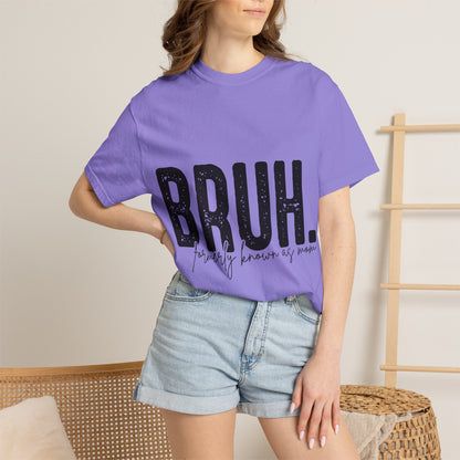 BRUH. T‑Shirt — “formerly known as mom” Funny Graphic Tee Black Script