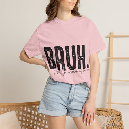 BRUH. T‑Shirt — “formerly known as mom” Funny Graphic Tee Black Script